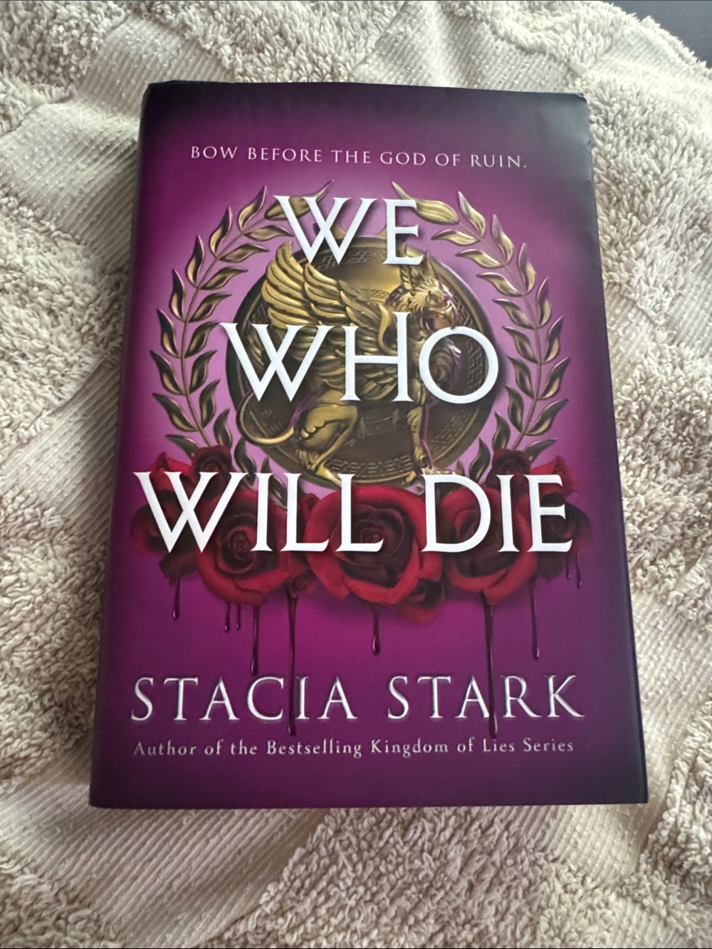 We Who Will Die by Stacia Stark - Hardcover
